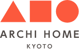 ARCHI HOME KYOTO